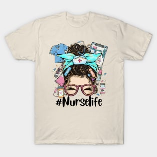 Nurse Life Messy Bun Hair T-Shirt